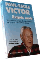 Exquis mots - Paul-Emile Victor